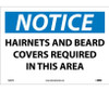 Notice Hairnets And Beard Covers Required In This Area 10X14 Ps Vinyl