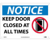 Notice: Keep Door Closed At All Times - Graphic - 10X14 - Rigid Plastic - N291RB