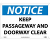 Notice: Keep Passageway And Doorway Clear - 10X14 - .040 Alum - N292AB