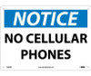 Notice: No Cellular Phones - 10X14 - Rigid Plastic - N304RB
