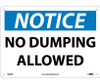 Notice: No Dumping Allowed - 10X14 - .040 Alum - N305AB