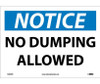Notice: No Dumping Allowed - 10X14 - PS Vinyl - N305PB