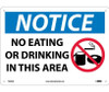 Notice: No Eating Or Drinking In This Area - Graphic - 10X14 - .040 Alum - N306AB