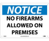 Notice: No Firearms Allowed On Premises - 10X14 - .040 Alum - N309AB