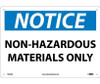 Notice: Non-Hazardous Materials Only - 10X14 - .040 Alum - N320AB