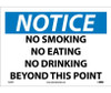 Notice No Smoking No Eating No Drinking Beyond.. 10X14 Ps Vinyl