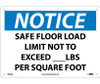 Notice: Safe Floor Load Limit Not To Exceed___Lbs. Per Square Foot - 10X14 - .040 Alum - N338AB