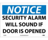 Notice: Security Alarm Will Sound If Door Is Opened - 10X14 - PS Vinyl - N343PB