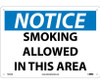 Notice: Smoking Allowed In This Area - 10X14 - .040 Alum - N344AB