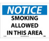 Notice: Smoking Allowed In This Area - 10X14 - PS Vinyl - N344PB