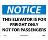 Notice: This Elevator Is For Freight Only Not For Passengers - 10X14 - PS Vinyl - N349PB