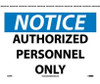 Notice: Authorized Personnel Only - 10X14 - PS Vinyl - N34PB