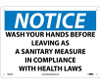 Notice: Wash Your Hands Before Leaving As A Sanitary Measure In Compliance With Health Laws - 10X14 - .040 Alum - N362AB