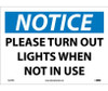 Notice: Please Turn Out Lights When Not In Use - 10X14 - PS Vinyl - N370PB