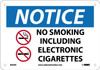 Notice No Smoking Including Electronic Cigarettes 7X10  Ridig Plastic
