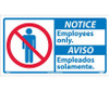 Notice: Employees Only (Bilingual W/Graphic) - 10X18 - PS Vinyl - NBA3P