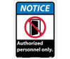 Notice: Authorized Personnel Only - 14X10 - PS Vinyl - NGA16PB