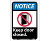 Notice: Keep Door Closed (W/Graphic) - 10X7 - PS Vinyl - NGA4P