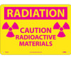 Radiation Caution Radioactive Materials (Graphic) - 10X14 - .040 Alum - R26AB