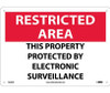 Restricted Area - This Property Protected By Electronic Surveillance - 10X14 - .040 Alum - RA28AB