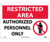 Restricted Area - Authorized Personnel Only - Graphic - 10X14 - .040 Alum - RA5AB