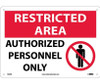 Restricted Area Authorized Personnel Only Graphic 10X14 Rigid Plastic