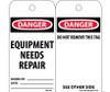 Tags - Equipment Needs Repair - 6X3 - Unrip Vinyl - Pack of 25 - RPT106
