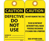 Tags - Defective Do Not Use - 6X3 - .015 Mil Unrip Vinyl - 25 Pk W/ Grommet - RPT129G