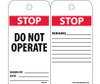 Tags - Stop Do Not Operate - 6X3 - .015 Mil Unrip Vinyl 25 Pk - RPT147