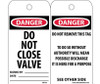 Tags - Danger: Do Not Close Valve - 6X3 - Unrip Vinyl - Pack of 25 - RPT32