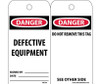 Tags - Danger: Defective Equipment - 6X3 - Unrip Vinyl - Pack of 25 - RPT59