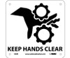 Keep Hands Clear (W/ Graphic) - 7X7 - Rigid Plastic - S49R