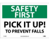 Safety First - Pick It Up! To Prevent Falls - 10X14 - PS Vinyl - SF120PB