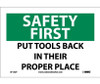 Safety First - Put Tools Back In Their Proper Place - 7X10 - PS Vinyl - SF132P