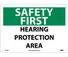 Safety First - Hearing Protection Area - 10X14 - .040 Alum - SF53AB