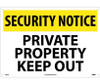 Security Notice: Private Property Keep Out - 14X20 - .040 Alum - SN25AC