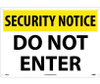 Security Notice: Do Not Enter - 14X20 - .040 Alum - SN30AC