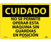 Cuidado - No Se Permite Operar Esta Maquina Sin Guardiaas En Posicion - 10X14 - .040 Alum - SPC700AB