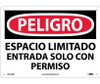 Peligro - Espacio Limitado Entrada Solo Con Permiso - 10X14 - .040 Alum - SPD162AB