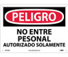 Peligro - No Entre Personal Autorizado Aolamente - 10X14 - .040 Alum - SPD200AB