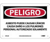 Peligro Asbestos May Cause Cancer Causes  Authorized Personnel Only - 7 X 10 - Rigid Plastic - SPD22R