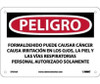 Peligro Formaldehyde May Cause Cancer Causes Skin - Eye - And Respiratory Irritation Authorized Personnel Only (Spanish) - 7 X 10 - .040 Alum - SPD30A