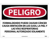 Peligro Formaldehyde May Cause Cancer Causes Skin - Eye - And Respiratory Irritation Authorized Personnel Only (Spanish) - 14 X 20 - .040 Alum - SPD30AC