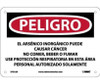Peligro Inorganic Arsenic May Cause Cancer Do Not Eat - Drink Or Smoke Wear Respiratory Protection In This Area Authorized Personnel Only (Spanish) - 7 X 10 - Rigid Plastic - SPD32R