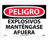 Peligro - Explosivos Mantengase Afuera - 10X14 - PS Vinyl - SPD436PB