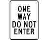 One Way Do Not Enter - 24X18 - .080 Hip Ref Alum - TM117K