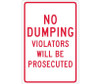 No Dumping Violators Will Be Prosecuted - 18X12 - .040 Alum - TM140G
