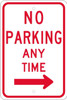 No Parking Any Time (W/ Right Arrow) - 18X12 - .080 Egp Ref Alum - TM15J