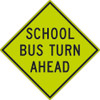 (Graphic School Bus Turn Ahead) - 30X30 - .080 Dg Ref Alum - TM170DG