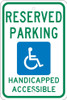 Reserved Parking Van Accessible -18X12 - .080 Alum Sign - TM197J